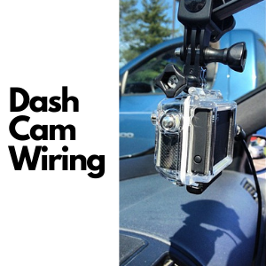 Read more about the article Dash Cam Wiring