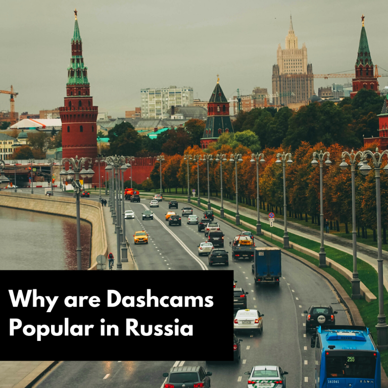 Why are Dashcams Popular in Russia